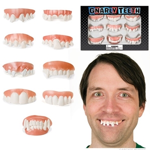 Gnarly Teeth