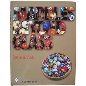Marbles Beyond Glass